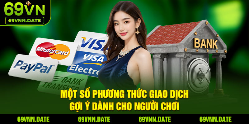 Một số phương thức giao dịch gợi ý dành cho người chơi